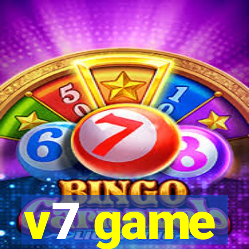 v7 game